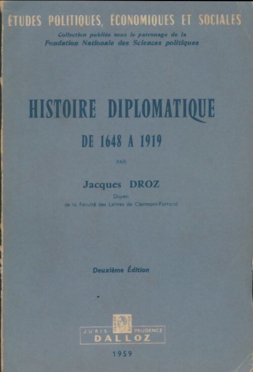 Livrenpoche : Histoire diplomatique de 1648 à 1919 - Jacques Droz - Livre