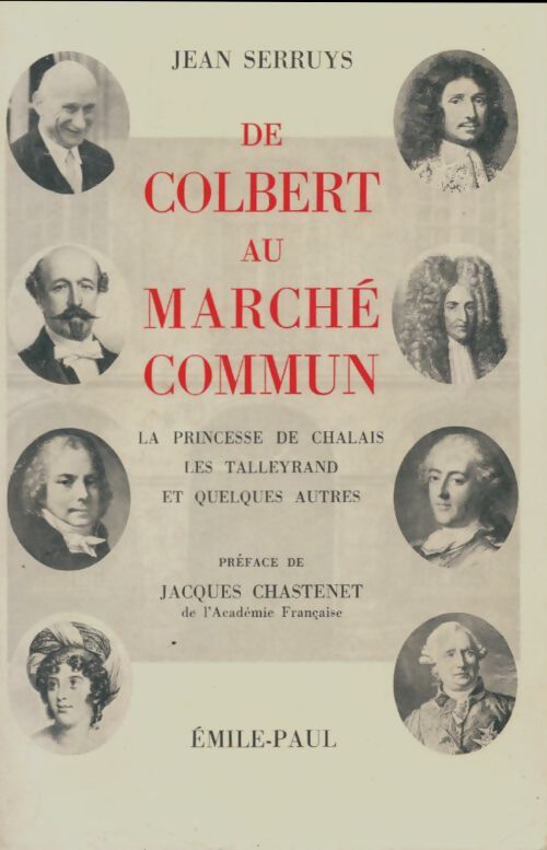 Livrenpoche : De Colbert au marché commun - Jean Serruys - Livre