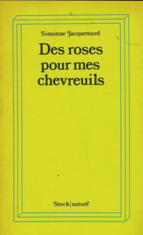 Livrenpoche : Des roses pour mes chevreuils - Simonne Jacquemard - Livre