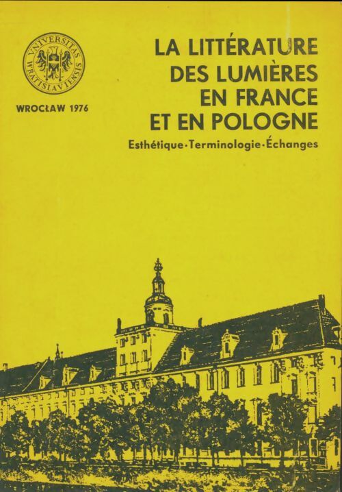 Livrenpoche : La littérature des lumières en France et en Pologne - Collectif - Livre