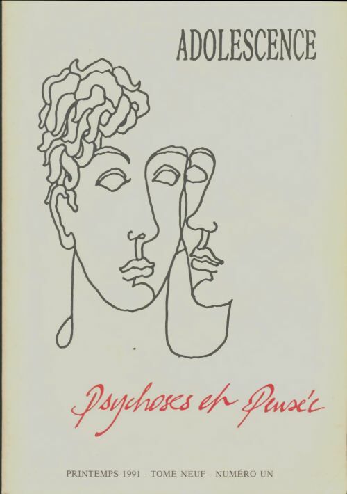 Livrenpoche : Adolescence Tome IX n°1 : Psychose et pensée - Collectif - Livre