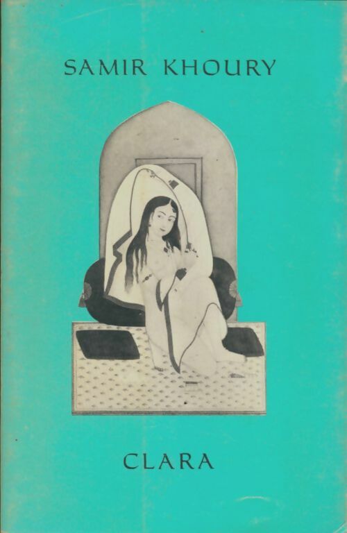 Livrenpoche : Clara - Samir Khoury - Livre