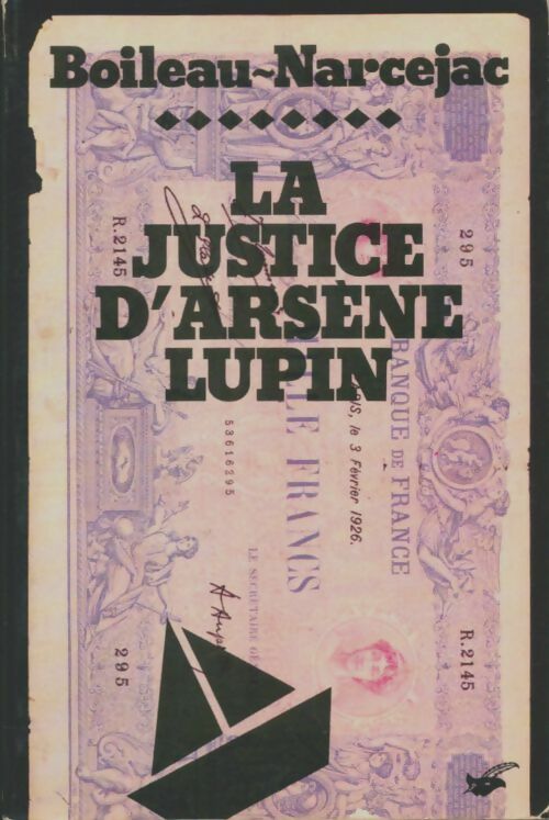 La justice d'Arsène Lupin - Pierre Boileau -  Librairie des champs-elysees - Livre