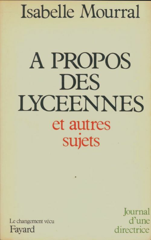 Livrenpoche : A propos des lycéennes - Isabelle Mourral - Livre