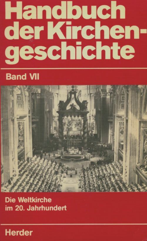 Livrenpoche : Handbuch der kirchengeschichte Band VII - Collectif - Livre