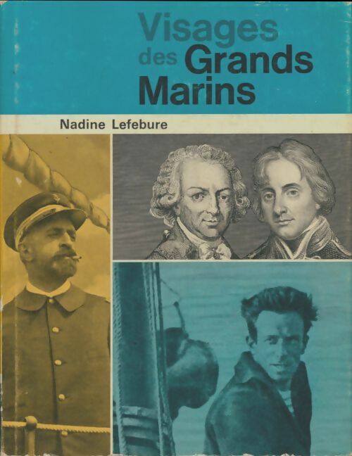 Livrenpoche : Visages des grands marins - Nadine Lefébure - Livre