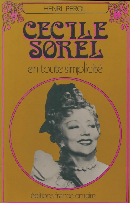 Livrenpoche : Cécile Sorel en toute simplicité - Henri Pérol - Livre