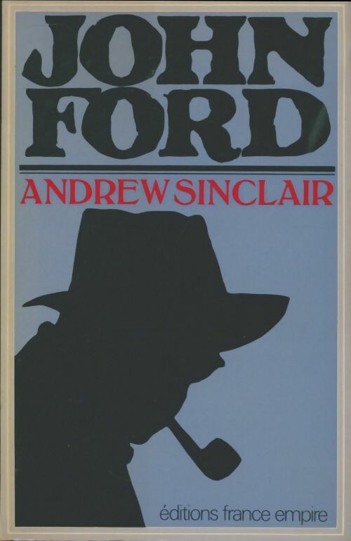 Livrenpoche : John Ford - Andrew Sinclair - Livre