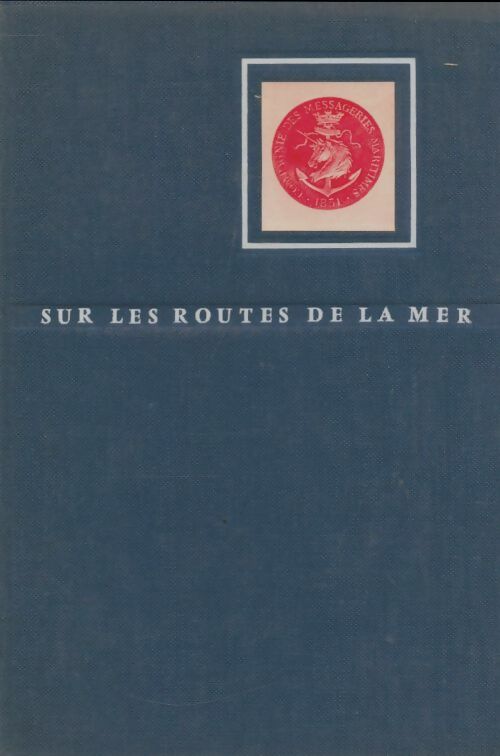 Livrenpoche : Sur les routes de la mer - Roger Carour - Livre