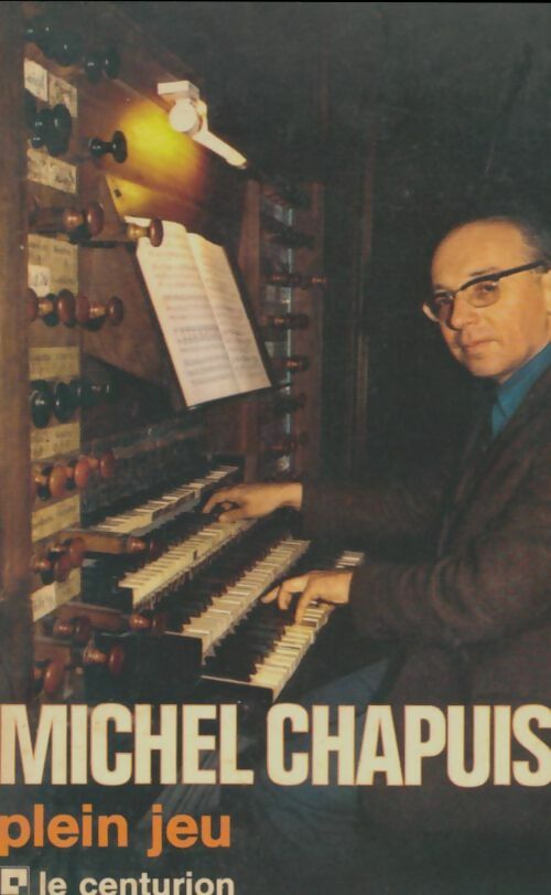 Livrenpoche : Plein jeu - Michel Chapuis - Livre