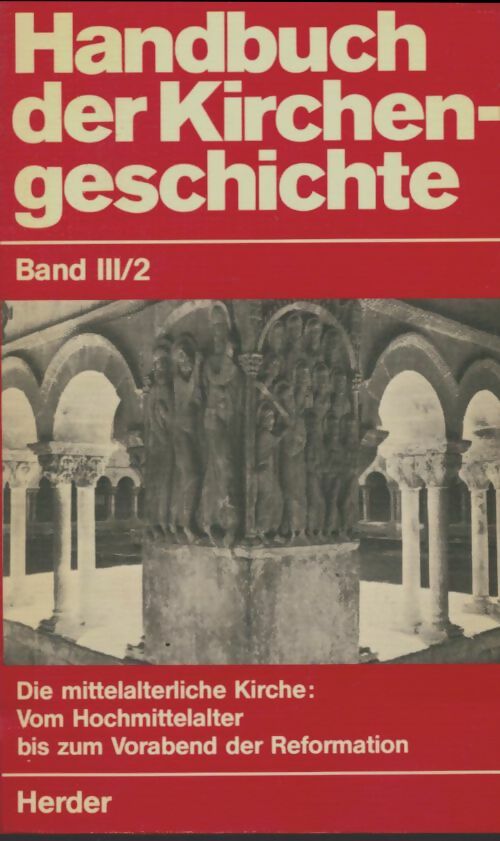 Livrenpoche : Handbuch der kirchengeschichte Band III/2 - Collectif - Livre