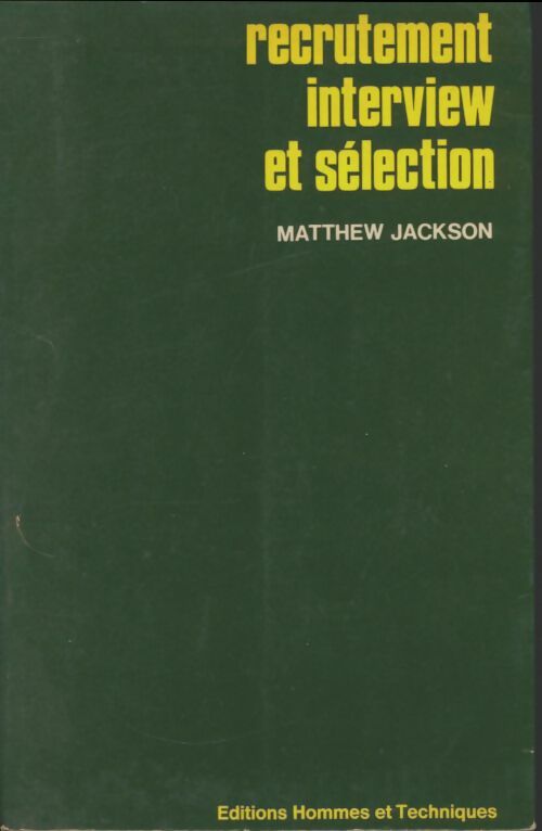 Livrenpoche : Recrutement, interview et sélection - Matthew Jackson - Livre