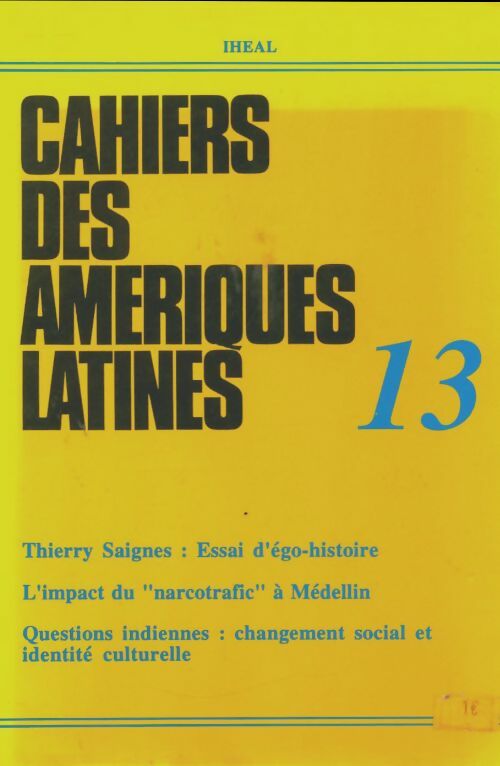 Livrenpoche : Cahiers des amériques latines n°13 - Collectif - Livre