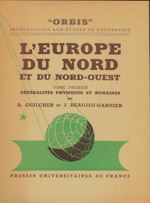 L'Europe du nord et du nord-ouest - André Guilcher -  Orbis - Livre