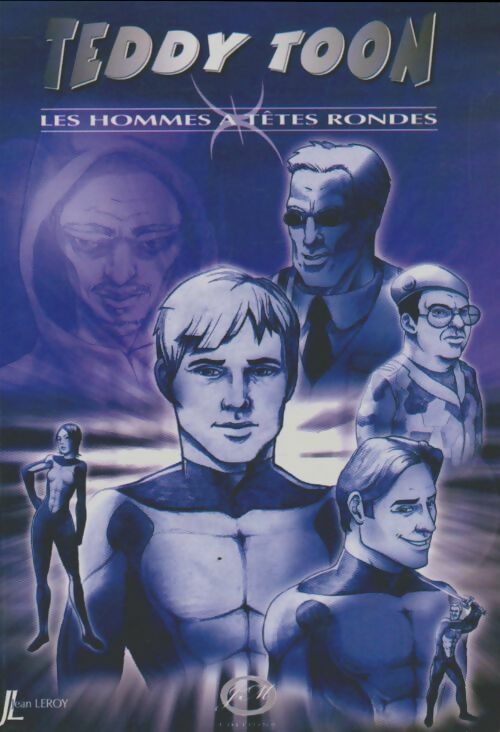 Livrenpoche : Teddy Toon les hommes à têtes rondes - Jean Leroy - Livre
