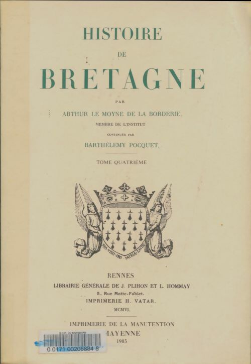 Livrenpoche : Histoire de Bretagne Tome IV - Arthur Le Moyne De La Borderie - Livre