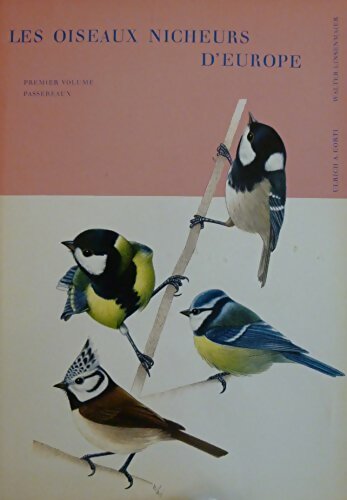 Les oiseaux nicheurs d'Europe Tome I : Les passereaux - Ulrich A Corti -  Silva GF - Livre
