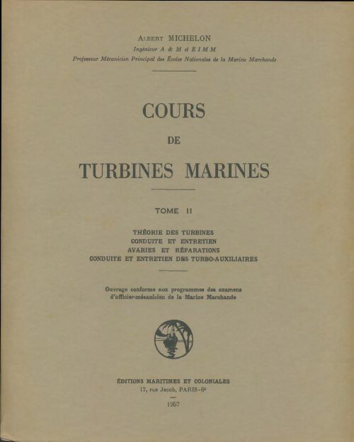 Livrenpoche : Cours de turbines marines Tome II - Albert Michelon - Livre