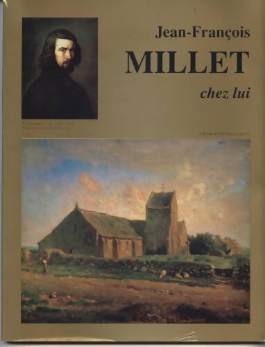Livrenpoche : Jean-François Millet chez lui à Gréville-Hague - Rémy Villand - Livre