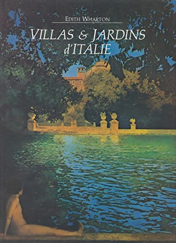 Villas et jardins d'Italie - Edith Wharton -  Salvy GF - Livre