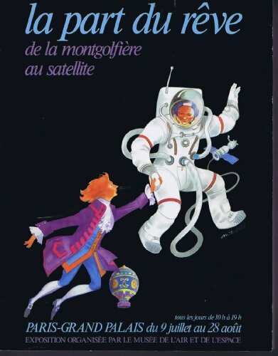 Livrenpoche : La part du rêve de la montgolfière au satellite  - Collectif - Livre