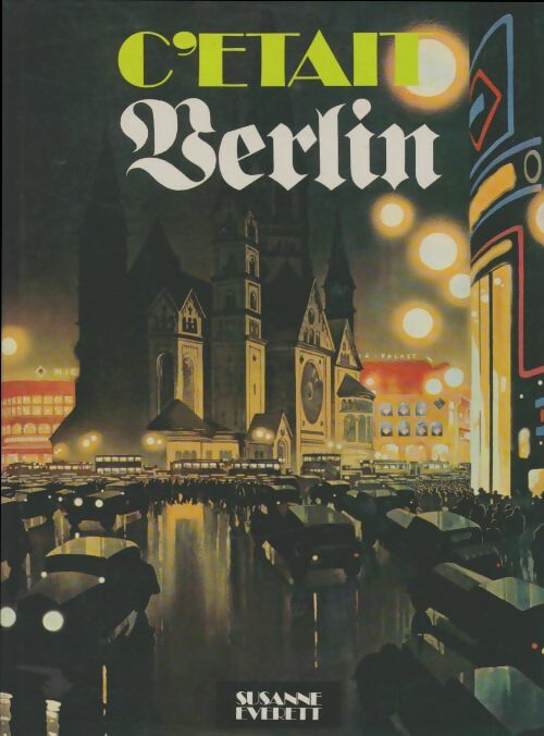 Livrenpoche : C'était Berlin - Suzanne Everett - Livre