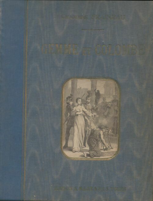 Livrenpoche : Gemme et colombe - Léon Fraineau - Livre