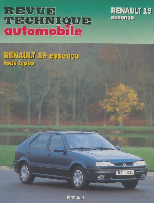 Renault 19 essences  - Collectif -  Revue technique automobile - Livre