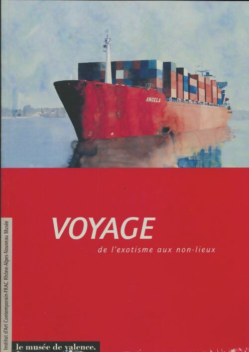 Livrenpoche : Voyage : De l'exotisme aux non-lieux - Collectif - Livre