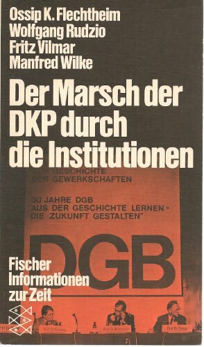 Livrenpoche : Der marsch der dkp durch die institutionen  - Collectif - Livre