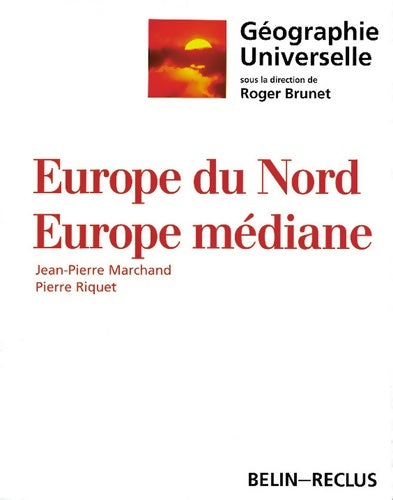Europe du Nord Europe médiane - Jean-Pierre Marchand - Livre