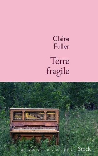 Livrenpoche : Terre Fragile - Claire Fuller - Livre