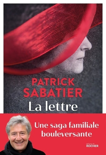 Livrenpoche : La lettre - Patrick Sabatier - Livre