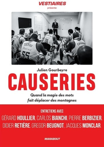 Livrenpoche : Les causeries : Quand la magie des mots fait déplacer des montagnes - Julien Gourbeyre - Livre
