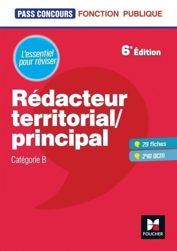 Livrenpoche : Pass'Concours - Rédacteur territorial/principal - Cat B - Révision et entraînement - René Canfin-Doco - Livre