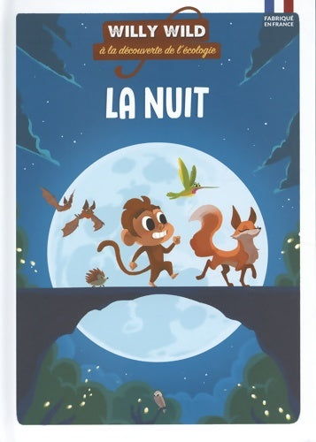 Livrenpoche : Willy Wild - La nuit - Pascale Baugé - Livre