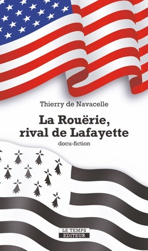Livrenpoche : La Rouërie rival de Lafayette - Thierry De Navacelle - Livre
