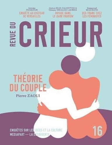 Livrenpoche : Revue du Crieur n°16 - Mediapart La DÉcouverte - Livre