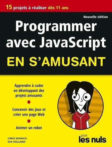Livrenpoche : Programmer en s'amusant avec JavaScript 2e éd pour les Nuls - Eva Holland - Livre
