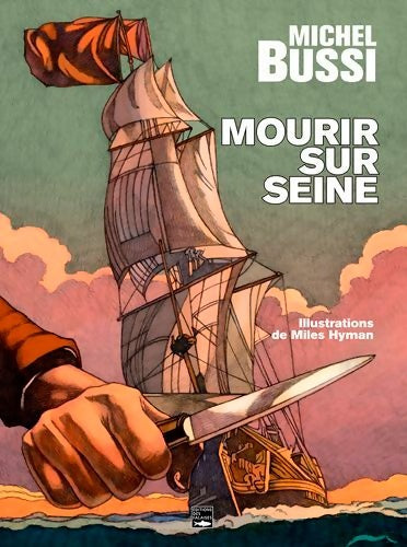 Livrenpoche : Mourir Sur Seine Version Illustrée - Michel Bussi - Livre