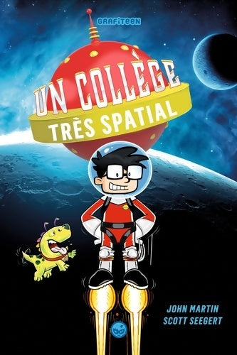 Livrenpoche : Un collège très spatial Tome I : Un collège très spatial - Scott SEEGERT - Livre