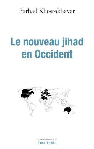 Livrenpoche : Le Nouveau Jihad en Occident - Farhad Khosrokhavar - Livre