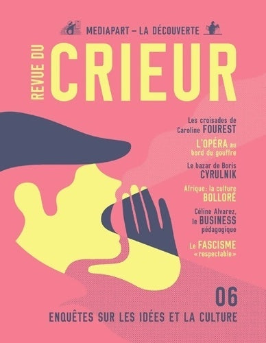 Livrenpoche : Revue du Crieur N°6 - Mediapart La DÉcouverte - Livre