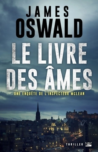 Livrenpoche : Une enquête de l'inspecteur McLean T2 : Le Livre des Âmes: Un enquête de l'inspecteur McLean - James Oswald - Livre