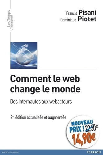 Livrenpoche : Comment le Web change le monde 2e - Francis Pisani - Livre