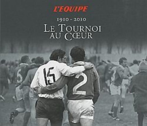 Livrenpoche : Le Tournoi au Coeur : 1910-2010 - Richard Escot - Livre