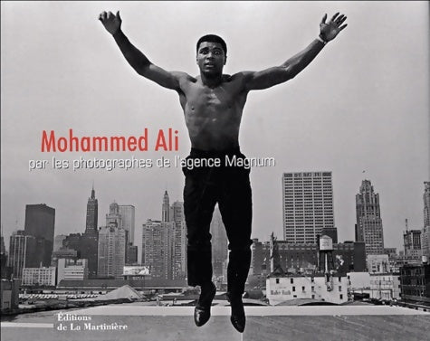 Livrenpoche : Mohammed Ali : Par les photographes de Magnum - Dave Anderson - Livre