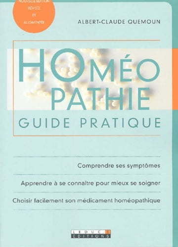 Livrenpoche : Homéopathie : Guide pratique - Albert-Claude Quemoun - Livre