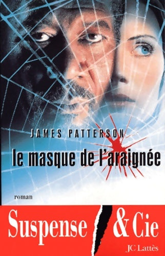 Livrenpoche : Le masque de l'araignée - James Patterson, James Patterson - Livre