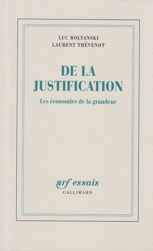Livrenpoche : De la justification : Les économies de la grandeur - Luc Boltanski - Livre